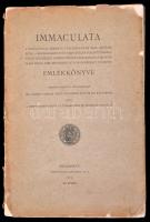 Immaculata emlékkönyve. A Szent István Tudományos és Irodalmi Osztálya által a Boldogságos Szűz szeplőtlen fogantatásáról szóló hitcikkely kihirdetésének félszázados jubileuma alkalmából 1904. december hó 1-én rendezett emlékkönyve. Bp., 1904., Stephaneum Nyomda Rt. Kiadói papírkötés, megviselt állapotban, szakadozott borítóval, a könyvtest elvált a borítótól, laza fűzéssel.