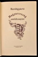 Kerékgyártó Árpád: Magyarország emléknapjai. Bp., 1987, Könyvértékesítő Vállalat. Kiadói kartonált p...