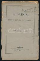 Borovszky Samu: A dákok. Ethnographiai tanulmány. Bp., 1883, Hornyánszky Viktor. Kiadói papírkötés, kopottas állapotban.