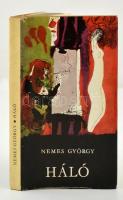 Nemes György: Háló. Bp., 1967, Szépirodalmi Könyvkiadó. DEDIKÁLT! Kiadói egészvászon kötés, papír védőborítóval, jó állapotban.