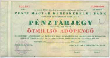 Budapest 1946. 5.000.000AP Pesti Magyar Kereskedelmi Bank / Pénztárjegy szárazpecséttel, bélyegzéssel T:III,III-