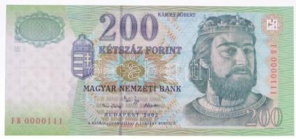 2002. 200Ft "FB 0000111" alacsony sorszám T:I / Hungary 2002. 200 Forint "FB 0000111" low serial number C:UNC Adamo F53B1