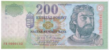 2004. 200Ft "FB0000152" alacsony sorszám T:I / Hungary 2004. 200 Forint "FB0000152" low serial number C:UNC Adamo F53D1