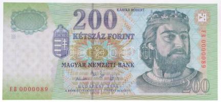 2004. 200Ft "FB0000089" alacsony sorszám T:I / Hungary 2004. 200 Forint "FB0000089" low serial number C:UNC Adamo F53D1