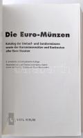 Die Euro-Münzen - Katalog der Umlauf- und Sondermünzen sowie der Kursmünzensatze und Banknoten aller...