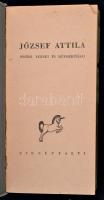 József Attila összes versei és műfordításai. Sajtó alá rendezte Bálint György. Bp,. é. n., Cserépfal...