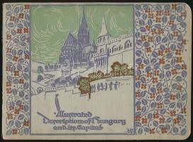 Illustrated description of Hungary and its capital. Bp. é. n. Hornyánszky. 128 p. Igen gazdag képanyaggal. Kiadói, színes, illusztrált papírborítóban, szecessziós díszekkel.