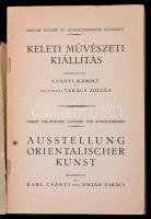 Keleti művészeti kiállítás 1929. Szerk.: Csányi Károly, Felvinczi Takács Zoltán. Bp., 1929, Magyar G...