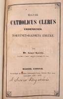 Dr. Lányi Károly: A magyar catholicus clerus érdemeinek történet-igazolta emléke. I-II. kötet. I. Ár...