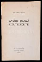 Szalatnai Rezső: Győry Dezső költészete. Bratislava-Pozsony, 1936, Magyar Figyelő, 26 p. Kiadói papírkötés.