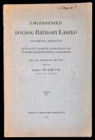 Bátori Sigray Pál: Emlékbeszéd Boldog Báthory László pálosrendi szerzetes zugligeti remete barlangjának ünnepélyes megnyitása alkalmával. Bp., 1911, Zugligeti Egyesület, 1 t.+16 p. Kiadói papírkötés. Jó állapotban.