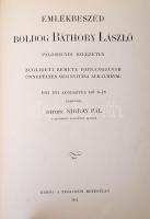 Bátori Sigray Pál: Emlékbeszéd Boldog Báthory László pálosrendi szerzetes zugligeti remete barlangjá...