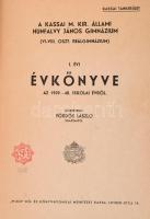 1940 Kassai M. Kir. Állami Hunfalvy János Gimnázium I. évi évkönyve az 1939-1940. iskolai évről. Köz...