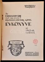 1944 Az Érsekújvári Magy. Kir. Állami Pázmány Péter Gimn. évkönyve az 1943-1944. tanévről. CII. tané...
