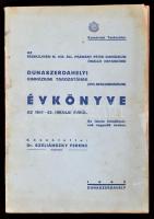 1942 Az Érsekújvári M. Kir. Állami Pázmány Péter Gimnázium önálló hatáskörű Dunaszerdahelyi Gimnáziumi Tagozatának évkönyve az 1941-1942. évről. Közzétette Dr. Szeliánszky Ferenc. Dunaszerdahely, 1942. Győr, Győregyházmegyei Alap Nyomdája. Papírkötés. Jó állapotban.