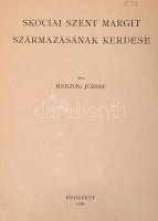Herzog József: Skóciai Szent Margit származásának kérdése. Különlenyomat Turul LIII. számából. Bp., ...