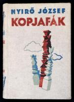 Nyírő József: Kopjafák. Bp., (1934), Révai. Kiadói halina-kötésben. Jó állapotban.