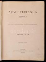 Aradi vértanúk albuma. Szerk. Varga Ottó. Bp., 1893, "Könyves Kálmán" Társulat. Negyedik k...