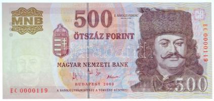 2003. 500Ft "EC0000119" alacsony sorszám T:I / Hungary 2003. 500 Forint "EC0000119" low serial number C:UNC Adamo F54C2