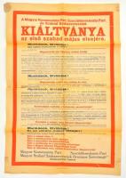 1945 A Magyar Kommunista Párt, Szociáldemokrata Párt és Szabad Szakszervezetek kiálltványa az első szabad május elsejére, Városi Nyomda, Debrecen, 63x94 cm.