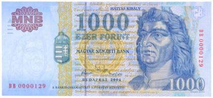 2004. 1000Ft alacsony "DB 0000129" sorszámmal T:I / Hungary 2004. 1000 Forint with low "DB 0000129" serial number C:UNC Adamo F55J1