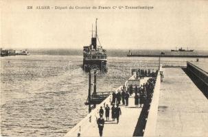 Algiers, Alger; Depart du Courrier de France Cie Gle Transatlantique / departure of the French postal steamship