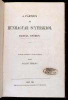 Bartal György: A párthus és a húnmagyar scythákról. Kiadta Toldy Ferenc. + A parthus, hun-magyar scy...