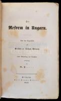 Eötvös József: Die Reform in Ungarn. Leipzig, 1846, Karl Franz Köhler. Első német kiadás. Kiadói pap...