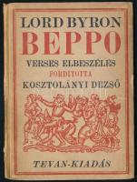 Lord Byron: Beppo. Verses elbeszélés. Fordította Kosztolányi Dezső. Békéscsaba, é.n. (1920,)Tevan kiadás, 37 p. Kiadói illusztrált kartonált papírkötés, kissé sérült gerinccel, de egyébként jó állapotban. A borító illusztrációja Divéky József munkája. Első kiadás. Tevan-kiadvány.