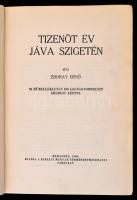 Zboray Ernő : Tizenöt év Jáva szigetén. Bp., 1936, Királyi Magyar Természettudományi Társulat. Számo...