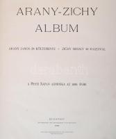 Arany-Zichy album. Arany János 24 költeménye Zichy Mihály 40 rajzával. Bp., 1898, Kosmos Műintézet. ...