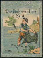 cca 1900 Der Fischer und der Geist, német nyelvű litografált mesefüzet, színes képekkel elöl és hátul, 7x9,5 cm