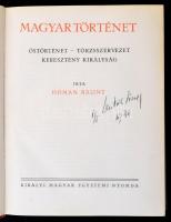 Hóman Bálint - Szekfű Gyula: Magyar történet. 1-8. köt. Bp., [1928], Királyi Magyar Egyetemi Nyomda....