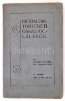 Gondán Felicián: Irodalomtörténeti összefoglalások. Pécs, 1914, Dunántúl Nyomda Rt. IV. kiadás. Kiadói papírkötés.