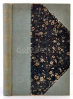 Prohászka Ottokár: A diadalmas világnézet. Esztergom, 1911, Buzárovits Gusztáv. Korabeli aranyozott ...