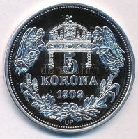 DN "Királyi koronák - Rudolf 5 korona 1909" Ag emlékérem tanúsítvánnyal (20g/0.999/38,61mm...