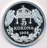 DN "Királyi koronák - III. Károly 5 korona 1909" Ag emlékérem tanúsítvánnyal (20g/0.999/38...