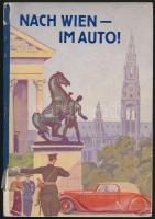 1936 "Nach Wien- im Auto!" német nyelvű bécsi utazási prospektus, térképmelléklettel, 72 p.