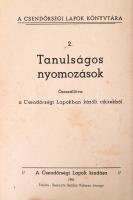 Tanulságos nyomozások. Összeállítva a Csendőrségi Lapokban közölt cikkekből. Csendőrségi Lapok Könyv...