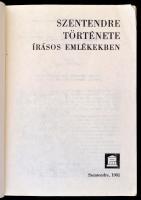 Szentendre története írásos emlékekben. A kötet anyagát írta, a dokumentumokat válgoatta Dóka Klára....