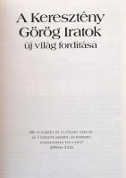 A Keresztény Görög Iratok. Új világ fordítása. New York, 2000, Watchtower Bible and Tract Society-In...
