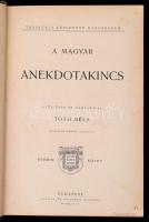 Tóth Béla: A magyar anekdotakincs. IV-V. kötet. Bp., é.n., Singer és Wolfner. Kiadói illusztrált egé...