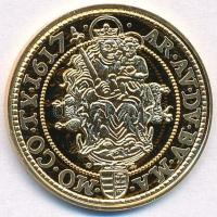 DN "Magyar aranypénzek utánveretben - II. Mátyás aranyforint, 1617" aranyozott Ag emlékére...