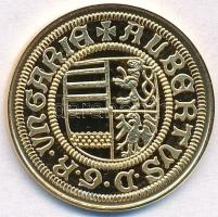 DN "Magyar aranypénzek utánveretben - I. Albert aranyforint" aranyozott Ag emlékérem tanús...