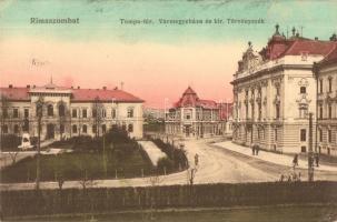 Rimaszombat, Rimavska Sobota; Tompa tér, Vármegyeház, Törvényszék / square with county hall and tribunal court