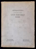 1912 Antiquitäten aus Dem Besitz der Herrn Louis Berghold, Danzig. Berlin, 1912, Rudolph Lepke'...