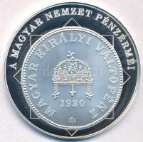 DN "A magyar nemzet pénzérméi - Az utolsó körmöcbányai veret 1920-1926" Ag emlékérem tanús...