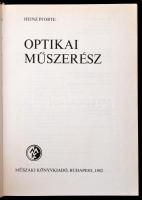 Heinz Forte: Optikai műszerész. Ipari szakkönyvtár. Bp., 1982, Műszaki Könyvkiadó. Kiadói kartonált ...