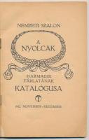 A nyolcak. Nemzeti Szalon. A Nyolcak harmadik tárlatának katalógusa 1912. november-december. (Bp.,19...
