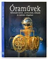 Óraművek. Időutazás korok, szerkezetek, stílusok és márkák világában. Szerk.: Babucs Éva. Bp., 1997, Geopen. Kiadói egészvászon-kötés, kiadói papír védőborítóban.